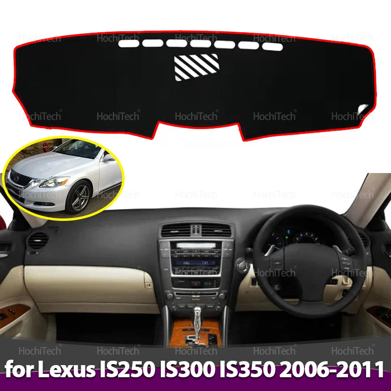 for Lexus IS250 IS300 IS350 2006 2007 2008 2009 2010 2011 Anti-Slip Mat Dashboard Cover Carpet Sunshade Dashmat Accessories