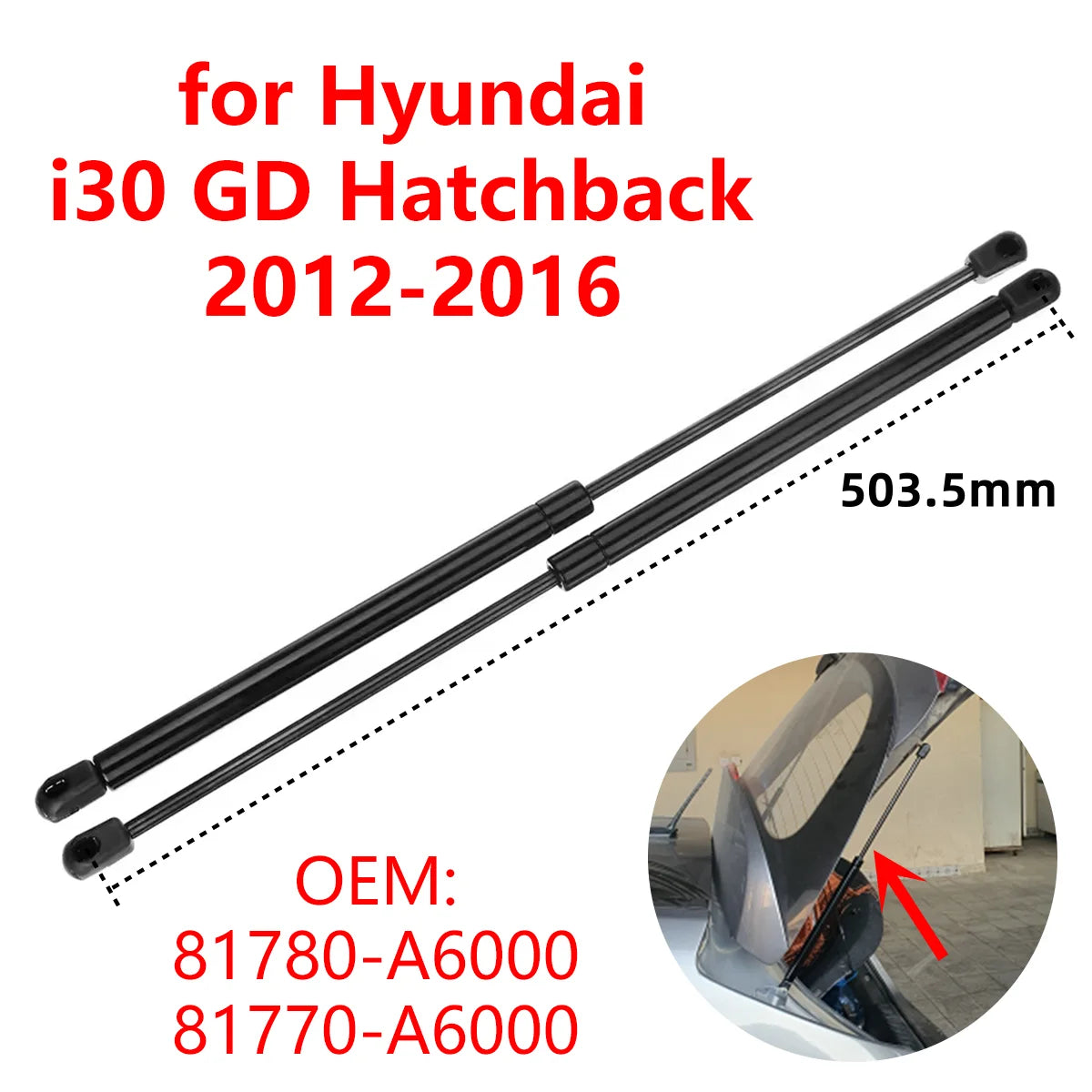 2Pcs 81780-A6000 Car Rear Trunk Boot Tailgate Gas Struts Lift Support Rods for Hyundai i30 GD Hatchback 2012-2016