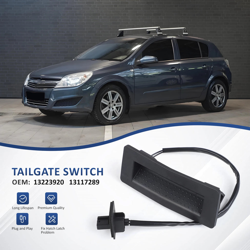 6240325  13223919 6240398 Black ABS Tailgate Switch Opening Button High Quality Car Accessories For Opel Astra H GTC L08