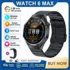 2026 New Watch 6 Max Smart Watch Men GPS Altitude Air Pressure Heart Rate Health Monitoring Bluetooth Call Business Smartwatch