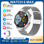 2026 New Watch 6 Max Smart Watch Men GPS Altitude Air Pressure Heart Rate Health Monitoring Bluetooth Call Business Smartwatch