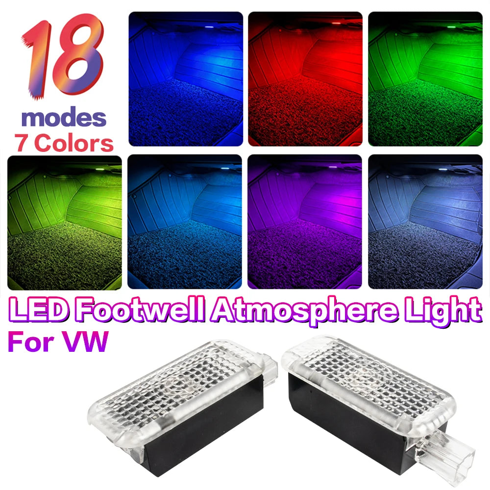 LED Car RGB Footwell Lamp Atmosphere Light For VW Sharan 7N Touareg 7P 7L Passat CC B5 B6 B7 B8 B9 Arteon Golf 6 7 MK6 Accessory