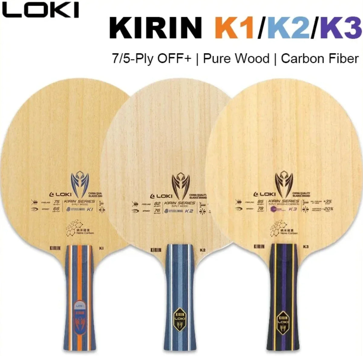 LOKI KIRIN K1/K2/K3 Table Tennis Blade FL Grip 7/5-Ply OFF+ Ping Pong Paddle Pure Wood Carbon Gnf Fiber Beginner