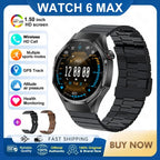 2026 New Watch 6 Max Smart Watch Men GPS Altitude Air Pressure Heart Rate Health Monitoring Bluetooth Call Business Smartwatch